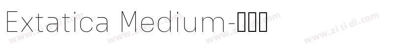 Extatica Medium字体转换